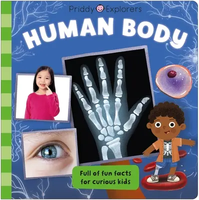 Priddy Explorers Cuerpo Humano - Priddy Explorers: Human Body