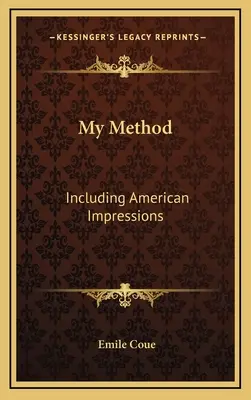 Mi método: Impresiones americanas - My Method: Including American Impressions