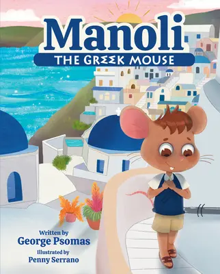 Manoli, el ratón griego - Manoli the Greek Mouse