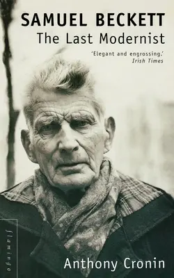 Samuel Beckett: el último modernista - Samuel Beckett: The Last Modernist