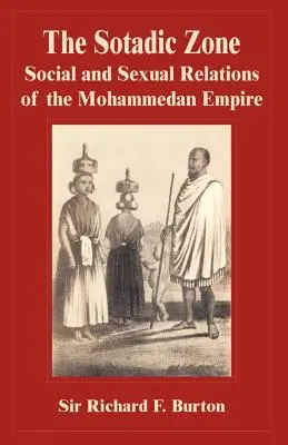 La zona sotádica: relaciones sociales y sexuales del imperio mahometano - The Sotadic Zone: Social and Sexual Relations of the Mohammedan Empire