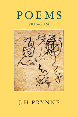 Jh Prynne: Poemas 2016-2024 - Jh Prynne: Poems 2016-2024