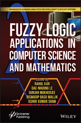 Aplicaciones de la lógica difusa en informática y matemáticas - Fuzzy Logic Applications in Computer Science and Mathematics