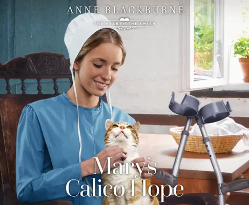 La esperanza de Mary Calico - Mary's Calico Hope