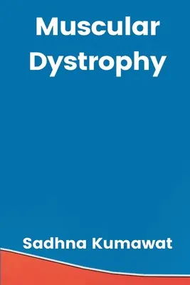 Distrofia muscular - Muscular Dystrophy