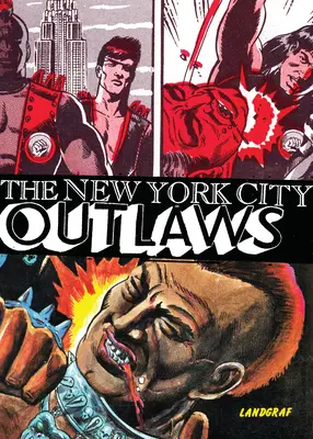 Los forajidos de Nueva York - The New York City Outlaws