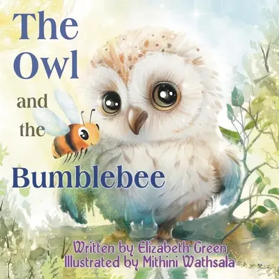 El búho y el abejorro - The Owl and the Bumblebee