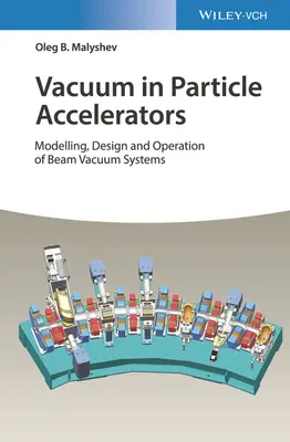 El vacío en los aceleradores de partículas - Vacuum in Particle Accelerators