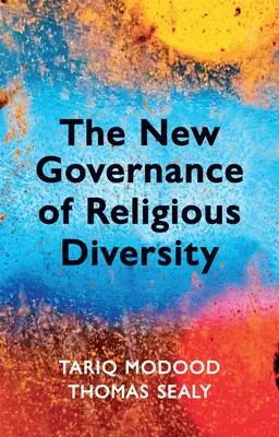 La nueva gobernanza de la diversidad religiosa - The New Governance of Religious Diversity