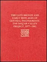 Edad del Bronce tardío y primera Edad del Hierro de Centr - El proyecto del valle de Baq`ah, 1977-1981 - Late Bronze Age and Early Iron Ages of Centr – The Baq`ah Valley Project, 1977–1981