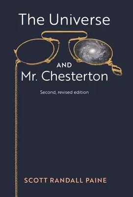El Universo y el Sr. Chesterton - The Universe and Mr. Chesterton