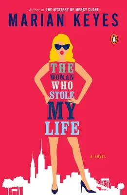 La mujer que me robó la vida - The Woman Who Stole My Life