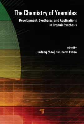 La química de las ynamidas: Desarrollo, Síntesis y Aplicaciones en Síntesis Orgánica - The Chemistry of Ynamides: Development, Syntheses, and Applications in Organic Synthesis