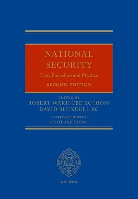 Derecho, procedimiento y práctica de la seguridad nacional - National Security Law, Procedure and Practice