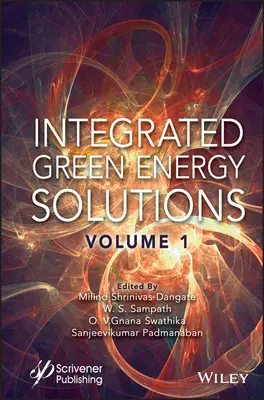 Soluciones integradas de energía verde, Volumen 1 - Integrated Green Energy Solutions, Volume 1