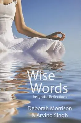 Palabras sabias: Reflexiones perspicaces - Wise Words: Insightful Reflections