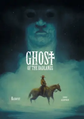 Ghost of the Badlands