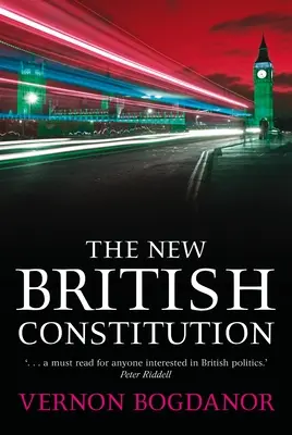 La Nueva Constitución Británica - The New British Constitution