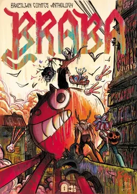 Braba: Una antología del cómic brasileño - Braba: A Brazilian Comics Anthology