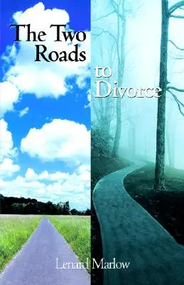 Los dos caminos hacia el divorcio - The Two Roads to Divorce