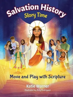 Historia de la salvación: Muévete y juega con las Escrituras - Salvation History Story Time: Move and Play with Scripture