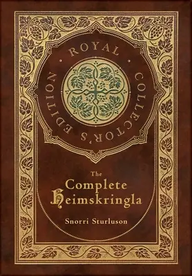 The Complete Heimskringla (Edición Real de Coleccionista) - The Complete Heimskringla (Royal Collector's Edition)