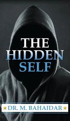 El yo oculto - The Hidden Self
