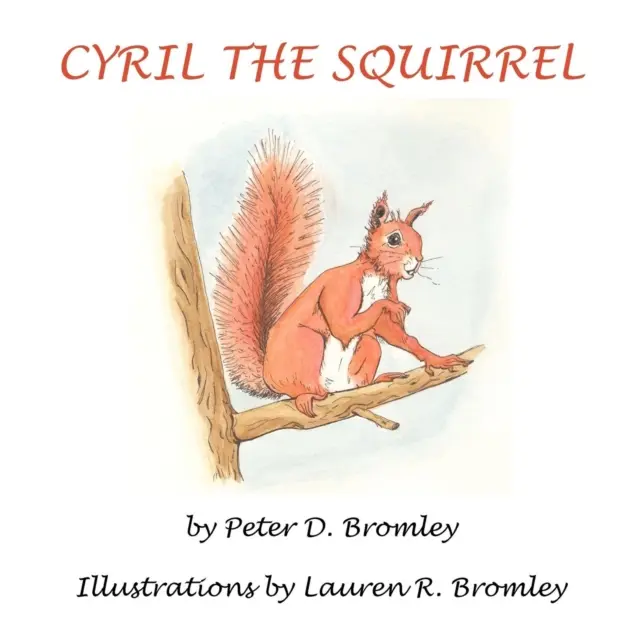 Cirilo la ardilla - Cyril the Squirrel