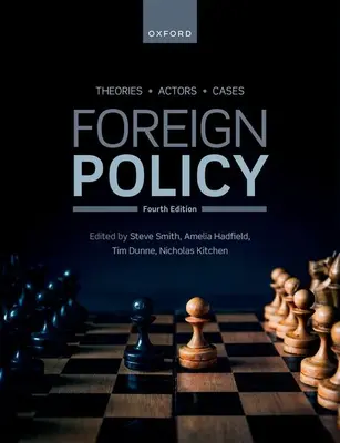 Política Exterior: Teorías, actores, casos - Foreign Policy: Theories, Actors, Cases