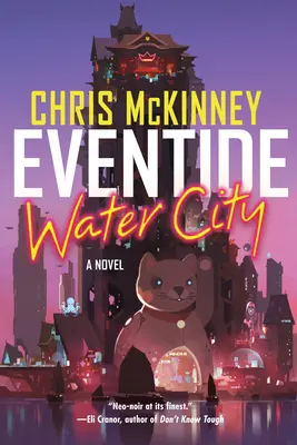 Eventide, Ciudad del Agua - Eventide, Water City