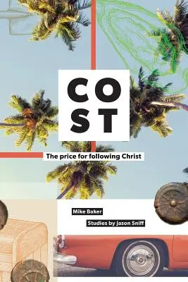 El coste: El precio de seguir a Jesús - Cost: The Price for Following Jesus