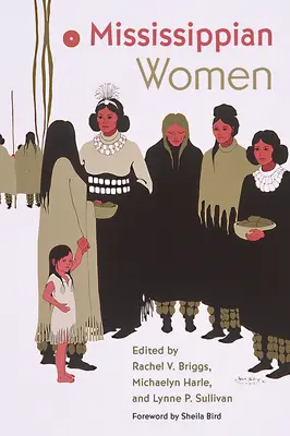 Mujeres de Mississippi - Mississippian Women