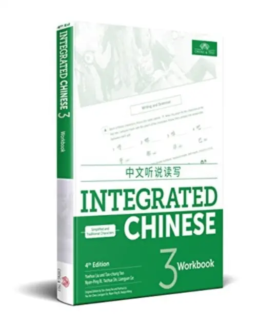 Chino Integrado Nivel 3 - Cuaderno de ejercicios - Integrated Chinese Level 3 - Workbook