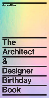 Libro de cumpleaños del arquitecto y diseñador - The Architect and Designer Birthday Book