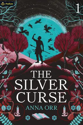 La maldición de plata: Una fantasía de progresión épica - The Silver Curse: An Epic Progression Fantasy