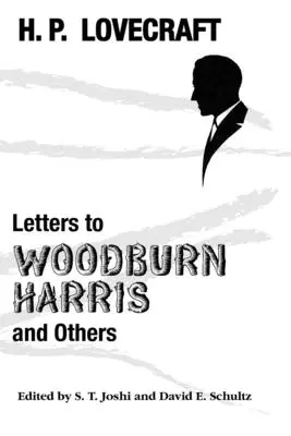 Cartas a Woodburn Harris y otros - Letters to Woodburn Harris and Others