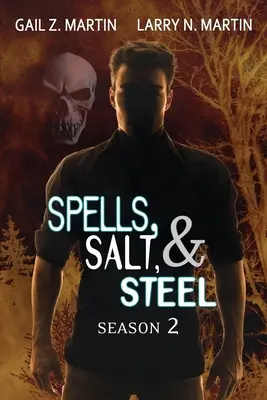 Hechizos, sal y acero Segunda temporada - Spells, Salt, & Steel Season Two