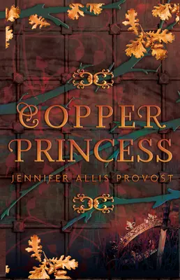 La princesa de cobre: Volumen 4 - Copper Princess: Volume 4