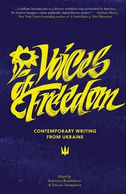 Voces de libertad: Escritos contemporáneos de Ucrania - Voices of Freedom: Contemporary Writing From Ukraine