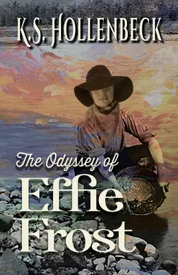 La odisea de Effie Frost - The Odyssey of Effie Frost