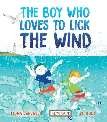 El niño al que le encanta lamer el viento - The Boy Who Loves to Lick the Wind