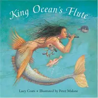 La flauta del rey Océano - King Ocean's Flute