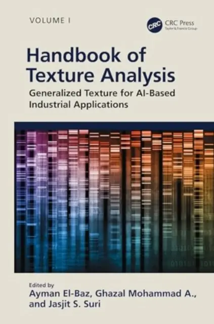 Manual de análisis de texturas: Textura Generalizada para Aplicaciones Industriales Basadas en Ai - Handbook of Texture Analysis: Generalized Texture for Ai-Based Industrial Applications