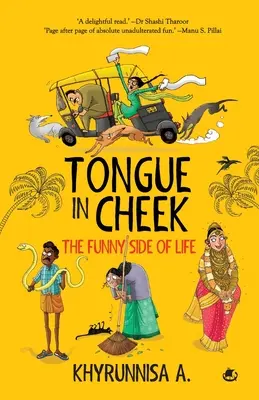 La lengua en la mejilla: El lado divertido de la vida - Tongue In Cheek: The Funny Side of Life