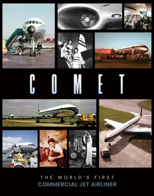 Comet: el primer avión comercial del mundo - Comet: The World's First Commercial Jet Airliner