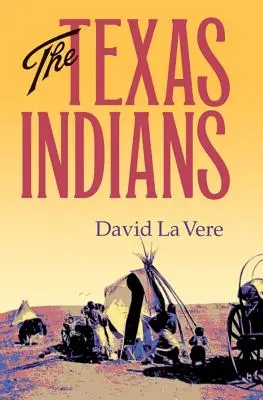 Los indios de Texas - The Texas Indians