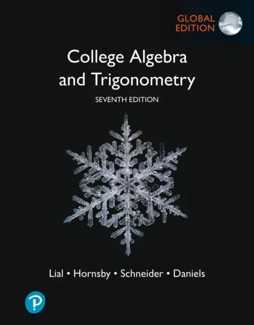Álgebra y trigonometría universitarias, edición global - College Algebra and Trigonometry, Global Edition