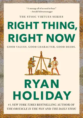 Lo correcto, ahora mismo: Buenos valores. Buen carácter. Buenas acciones. - Right Thing, Right Now: Good Values. Good Character. Good Deeds.