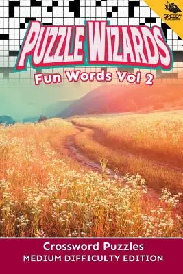 Puzzle Wizards Fun Words Vol 2: Crucigramas Edición Dificultad Media - Puzzle Wizards Fun Words Vol 2: Crossword Puzzles Medium Difficulty Edition