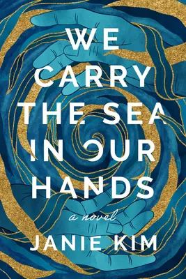 Llevamos el mar en nuestras manos - We Carry the Sea in Our Hands